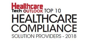 Top 10 Healthcare Compliance Solution Companies - 2018