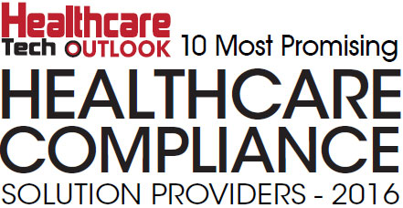 Top 10 Healthcare Compliance Solution Companies - 2016