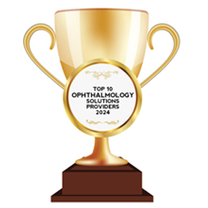 Top 10 Ophthalmology Solutions Providers - 2024