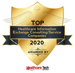 Top 10 Healthcare Information Exchange Consulting/Service Companies - 2020